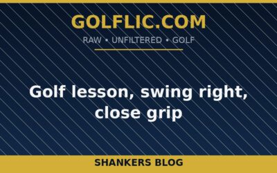 Golf lesson, swing right, close grip