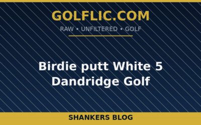 Birdie putt White 5 Dandridge Golf