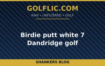 Birdie putt white 7 Dandridge golf