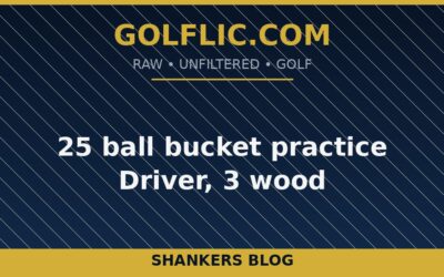 25 ball bucket practice Driver, 3 wood