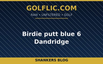 Birdie putt blue 6 Dandridge