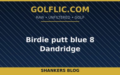 Birdie putt blue 8 Dandridge