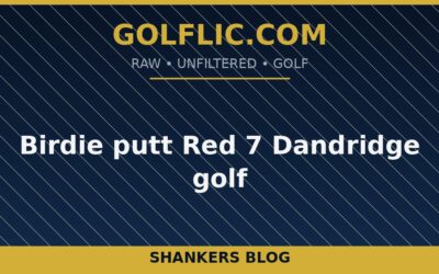 Birdie putt Red 7 Dandridge golf