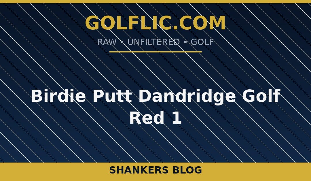 Birdie Putt Dandridge Golf Red 1