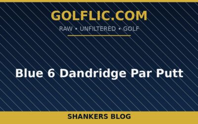Blue 6 Dandridge Par Putt