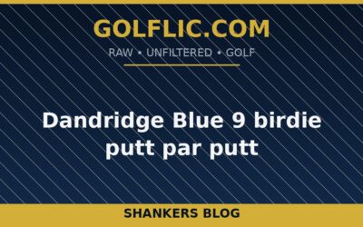 Dandridge Blue 9 birdie putt par putt
