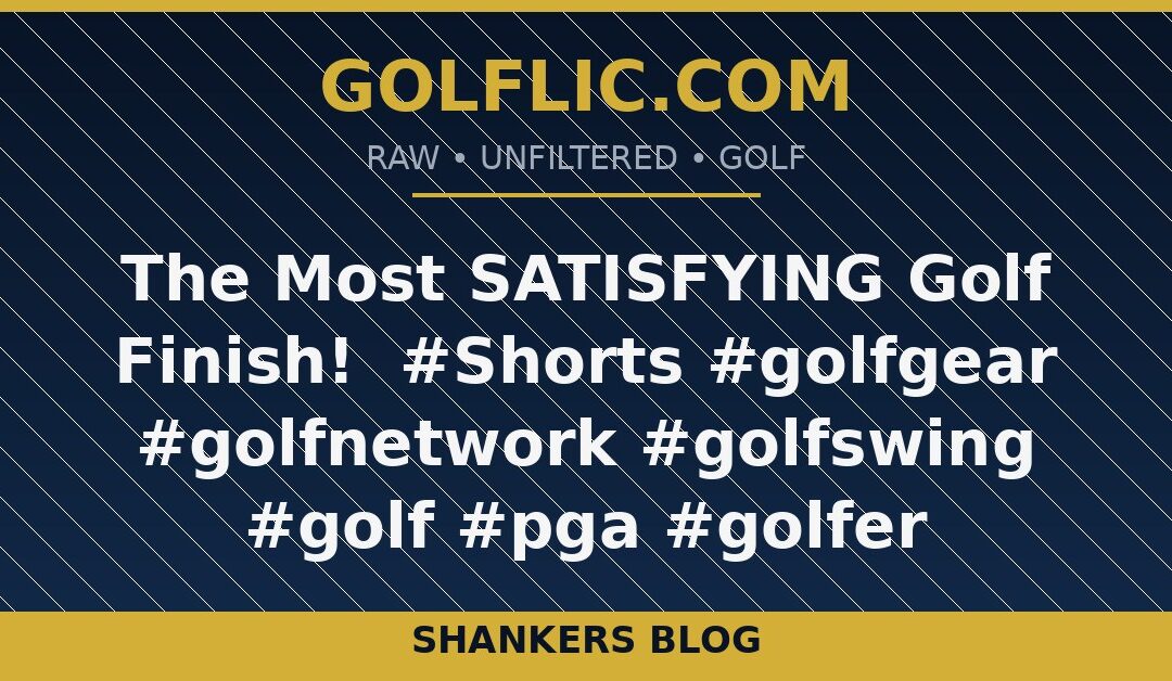 The Most SATISFYING Golf Finish! ⛳️✨ #Shorts #golfgear #golfnetwork #golfswing #golf #pga #golfer