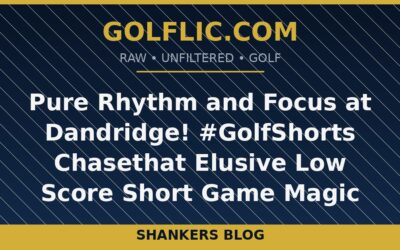 Pure Rhythm and Focus at Dandridge! #GolfShorts Chasethat Elusive Low Score🏌️♂️📉 Short Game Magic