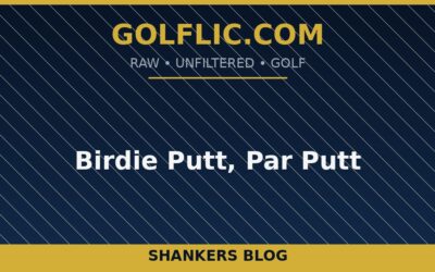 Birdie Putt, Par Putt