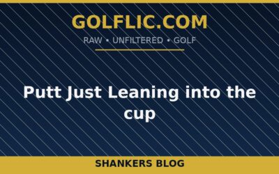 Putt Just Leaning into the cup